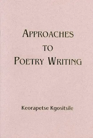 Approaches to Poetry Writing