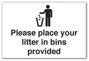 Please place your litter in bins provided.